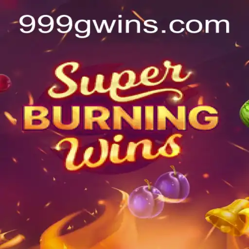 Descubra o Fascinante Mundo de SuperBurningWins com 999G