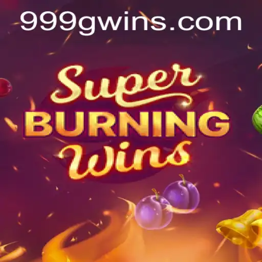 Descubra o Fascinante Mundo de SuperBurningWins com 999G